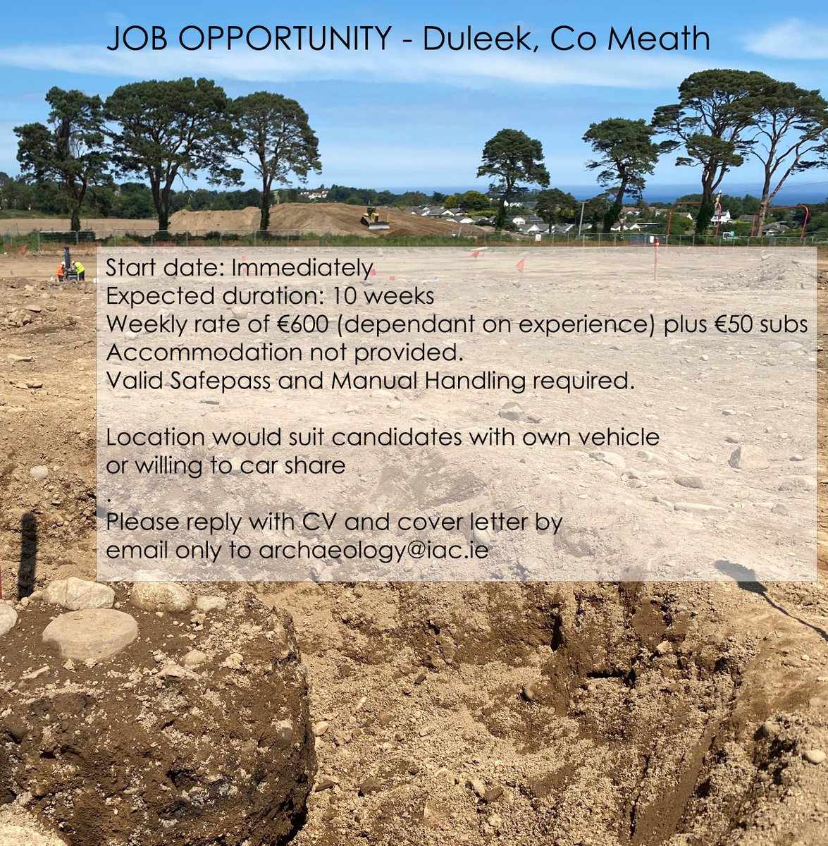 #jobopportunity for all grades of field staff on a range of projects in Leinster area. Project in #Duleek starting this week. Please email CV to archaeology@iac.ie if interested. Thanks. 
#IACexcavation #archaeologyjobs #archaeologyjobsinireland #archaeologicalexcavation