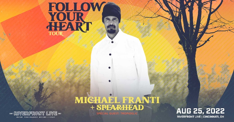 RiverfrontLive's tweet photo. TONIGHT 🙌 @MichaelFranti &amp; Spearhead take the stage w/ special guest @Tropidelic! Doors: 5:30PM, Show: 7PM. There's still time to snag tickets at the link below! Can't wait to hang with all you Soulrockers, #Cincinnati! ✌️ #FollowYourHeart

🎟: https://t.co/sD7rhSn2fx