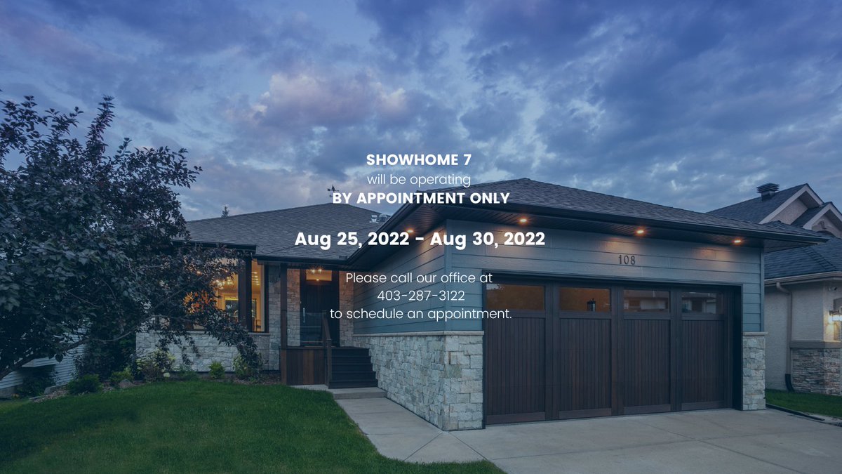 Good Morning🌞: Our Show Home will be by appointment only for the next week! Check out the photo below for the specific dates and contact phone number. We are excited to see you there!