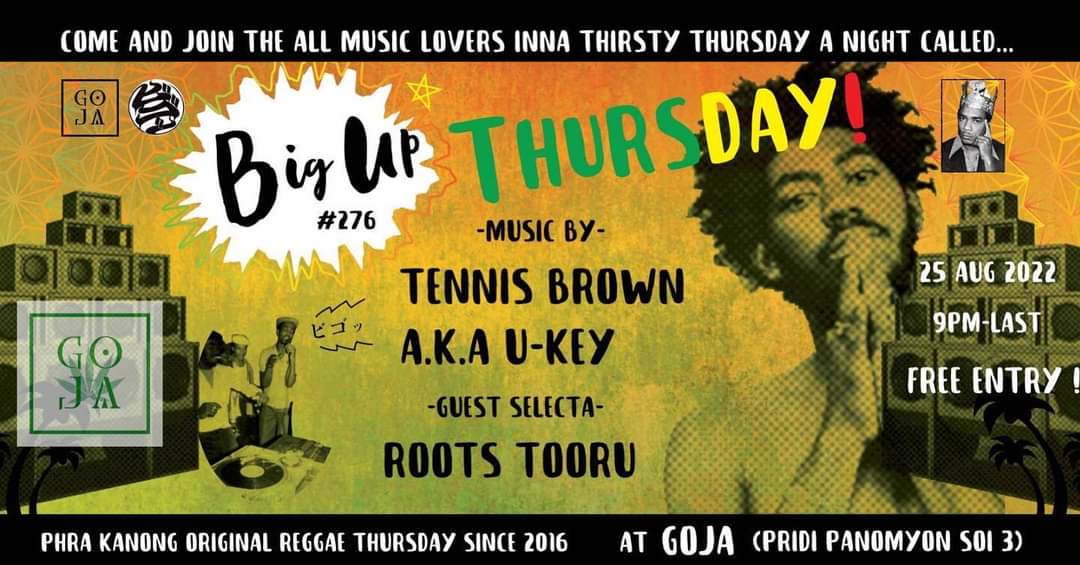 gojagallerycafe's tweet photo. Tonight 🔦🇯🇲☘️🌴
【Big Up! Thursday!】
Music by
★Tennis Brown a.k.a U-key🇯🇵
@u_key884
✔️Guest Selecta
ROOTS TOORU
■Free Entry !!!■
at GOJA phra kanong
All music lovers don't miss it ♬
#thaireggae #japanesereggae
#bangkokcafe #bkkcafe #bangkokbar https://t.co/n5CwvoKSGn