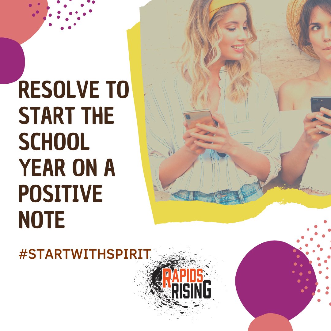 RapidsRising's tweet photo. #motivationMonday Resolve to start the school year on a positive note. #startwithspirit #backtoschool #PCN #cycleoftransformation #growthegood https://t.co/emHwtGYXgm