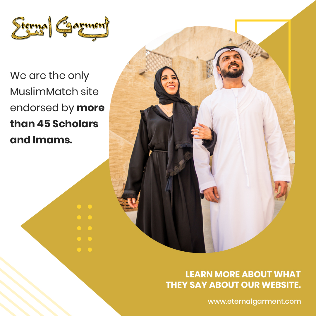 egarment's tweet image. We are the only #MuslimMatch site endorsed by more than 45 #Scholars and #Imams. Learn more about what they say about our website. eternalgarment.com/eternalgarment…