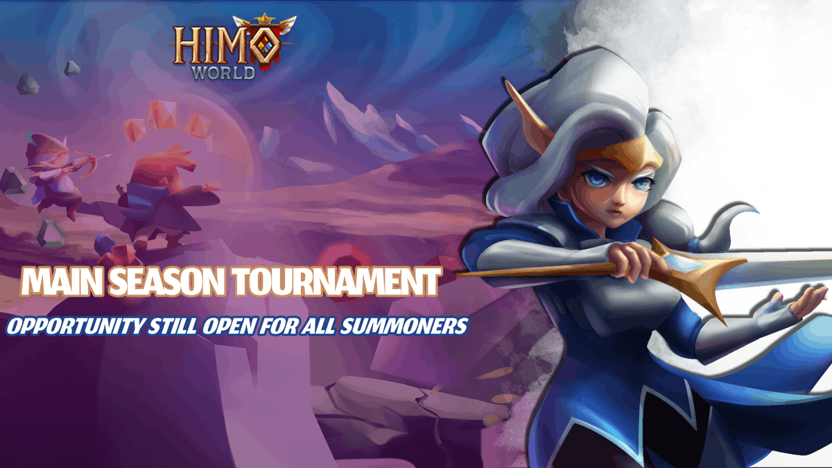 MAIN SEASON TOURNAMENT: OPPORTUNITY STILL OPEN FOR ALL SUMMONERS 💥The number of slots for the Tournament in October will be expanded to 32 slots to create a healthier Tournament: more competitiveness and fairness to all players. ⭐Read more: t.me/HimoWorldOffic… #himo