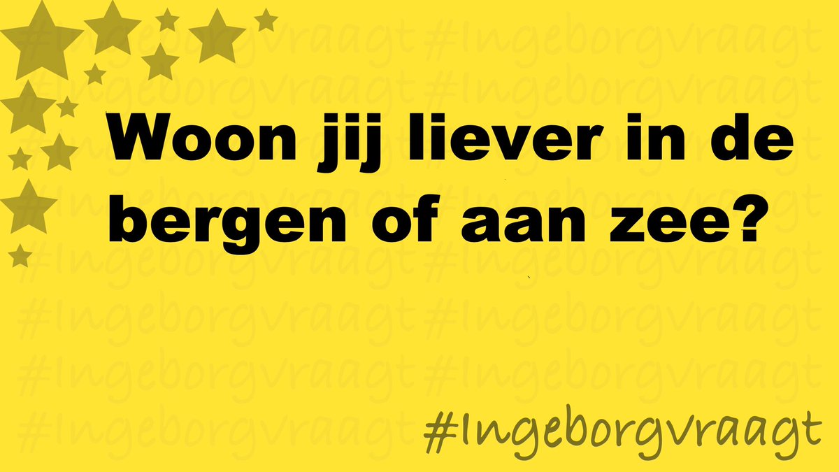 Ingeborgvraagt's tweet photo. Woon jij liever in de bergen of aan zee? #IngeborgVraagt https://t.co/4ir1DdoJ5D