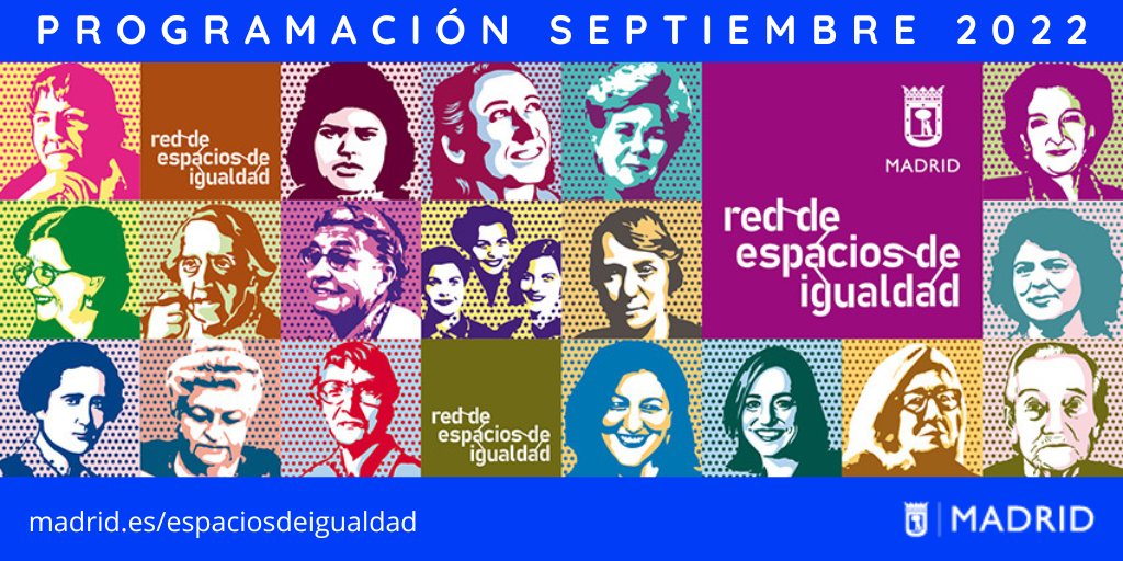 MadridIgualdad's tweet photo. Disponible en la web municipal la programación correspondiente a #septiembre2022 de la red municipal de #EspaciosdeIgualdad de @MADRID

https://t.co/oDJcKMUx80

↪ Puedes seguir la #listaTwitter (15 Espacios)
https://t.co/aeuhb4Yr6h
#Madrid https://t.co/g0nM4HKOra