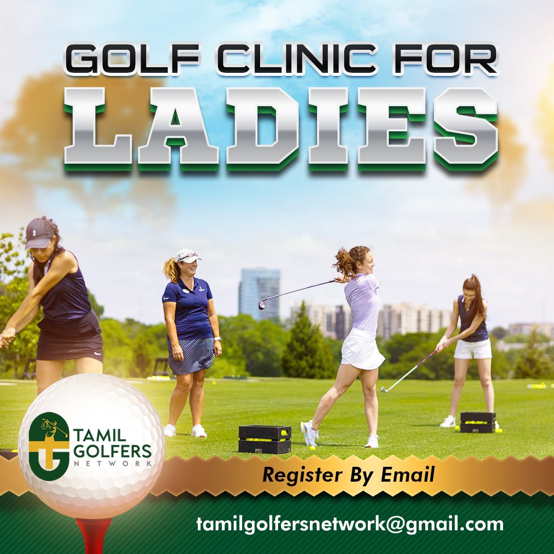 TamilGolfers's tweet photo. TGN Ladies Golf Clinic - $75+tax for 4 classes starting Sunday, September 11th at 9am https://t.co/pvccDu4XRu