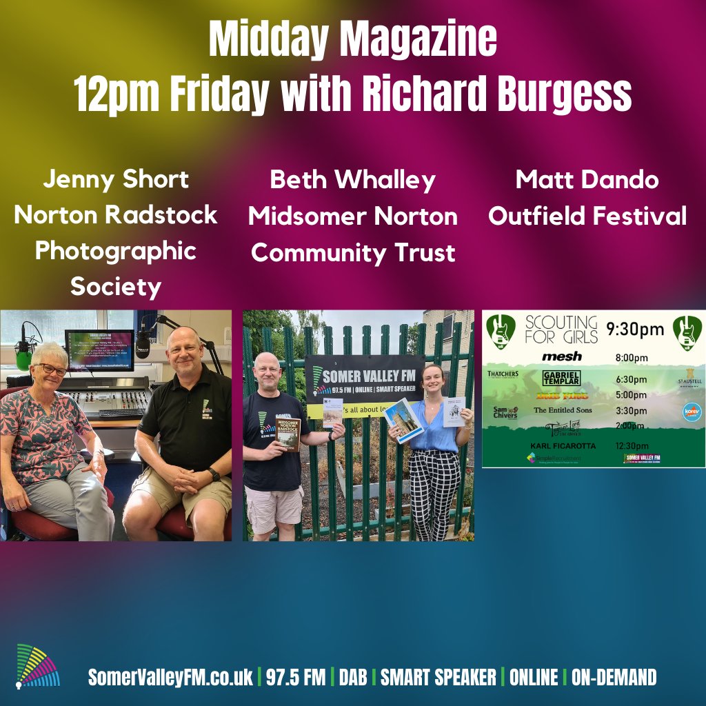SomerValleyFM's tweet photo. 12pm Friday
#MiddayMagazine
Jenny Short
MSN Photo Society
▶History
▶Current activities
▶Plans
Beth Whalley
@MSNCommTrust
▶Success of recent events
▶Heritage Action Zone in MSN
▶Heritage Open Days September
Matt Dando
@OutfieldFest
▶Latest line-up news
▶Ticket returns https://t.co/60ITu4YGH0