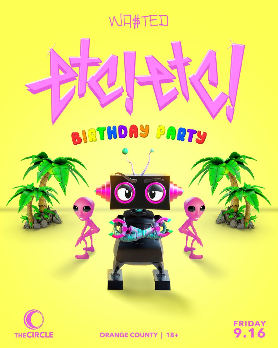 wastedpresents's tweet photo. Join us on Friday September 16th inside The Circle OC as we celebrate a very special birthday w/ our good friend @IAMETC 🤖🥳 

Tickets are now on sale at https://t.co/CRfblVMnCy https://t.co/JEIyONIJVy