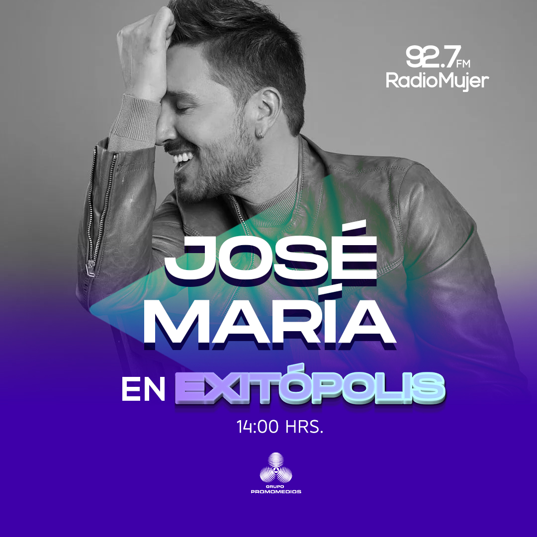 RadioMujer927FM's tweet photo. Y como nos encanta consentirlos, hoy también en #Exitopolis escucha la #Entrevista que tendremos con José María @josemariaru , recuerda escucharnos a todas horas, por que tenemos muchas sorpresas para ti.
#RadioMujer927FM #LaReinaDelPop #EstáContigo. https://t.co/CA3ujNKnef