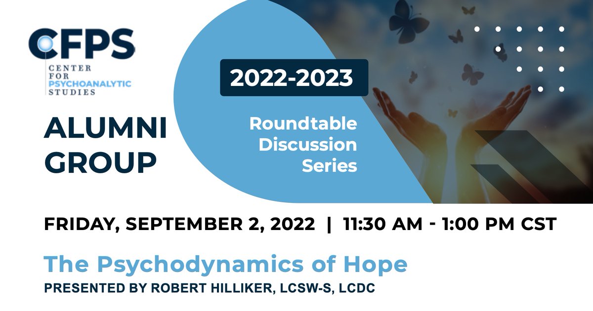 ethosbhg's tweet photo. Join Ethos' Robert Hilliker, LCSW-S, LCDC for this #CFPS Alumni Group Roundtable Discussion Series exploring "The Psychodynamics of Hope in Therapy." Learn more and sign up here: https://t.co/myMpPBI2So

#ContinuingEducation #EthosBHG #ContinuingEd #BehavioralHealth https://t.co/u8HBKiTMbk