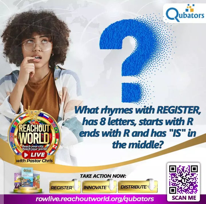 GozyChinedu's tweet photo. What rhymes with REGISTER, has 8 letters, starts with R, ends with R and has "IS" in the middle?
Fastest to answer correctly, let's go!
#WritingThisGospel
#BloggingThisGospel
#LWBloggers #ROWLPC
#LWBloggersforROWLPC
#Loveworldtwitter
#MonthofMeditation
#RhapsodyofRealities https://t.co/ZoOO04e2H6