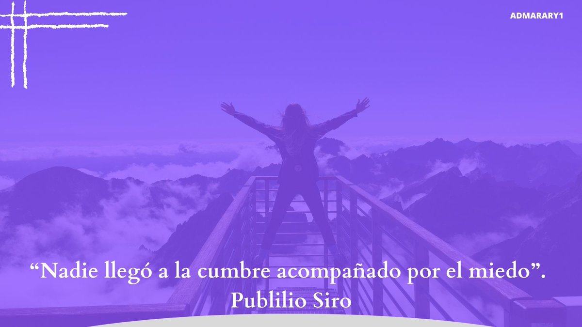 Admarary's tweet photo. #Jueves  #BuenasTardes #miedo #exitoconstante #FraseDelDia #mensajedehoy #cumbre #nomiedos #continuar #desafios #objetivos #metas #insistir https://t.co/HLnZ3qHPbN