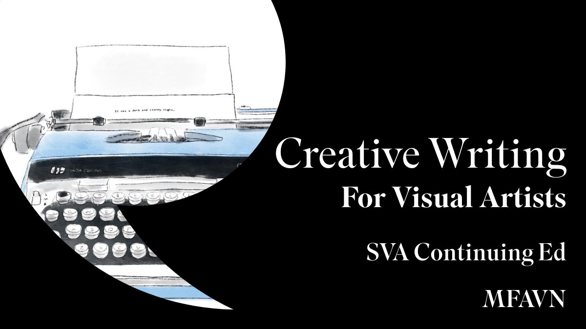 MFAVN's tweet photo. Are you a visual artist who has always been interested in creative writing, but you haven’t known how to get started ? We’re excited to offer the CE class ‘Creative Writing for Visual Artists’ taught by Susanne Reece.
https://t.co/D2WyhmqPJc
#ContinuingEd #VisualNarrative https://t.co/xGDDJr73wK