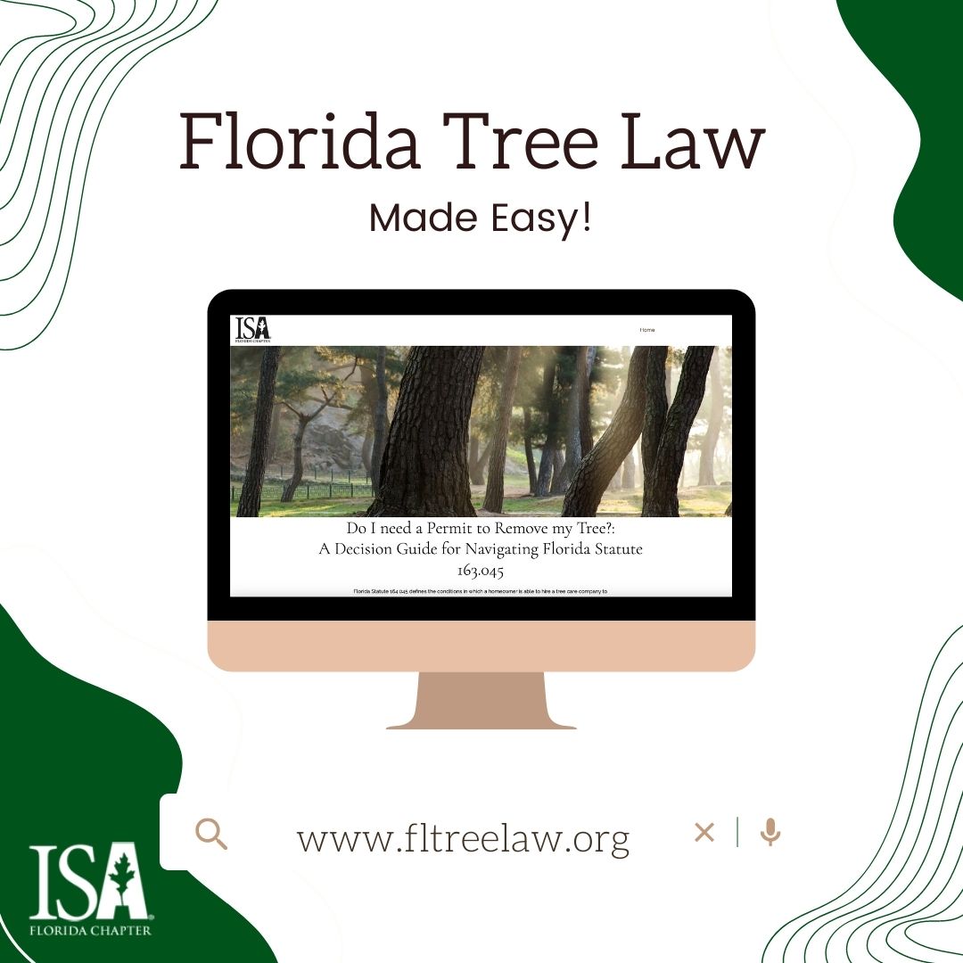 Florida ISA Presents: A Practical Guide to the Florida Tree Law and its Application. fltreelaw.org #FloridaTreeLaw #Arboriculture #TreeWorker