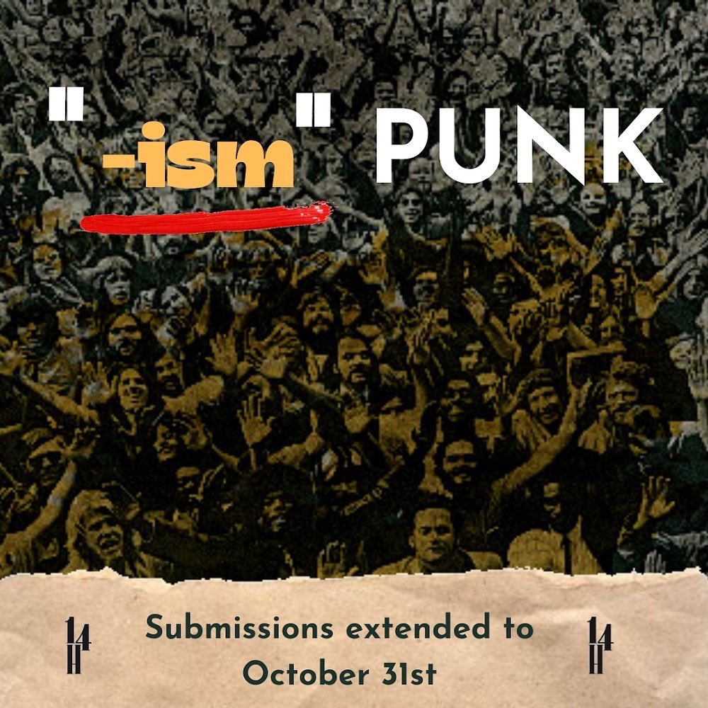 14Hills's tweet photo. We want you to fill in the “Blanks” for our upcoming 29th Issue’s Special Feature theme - “_______ Punk.” Show us your corner of Punk via Flash CNF. Now you’ve got until 10/31. Here are some examples. . .
#ChangingTheView https://t.co/UHTGEpcBeY