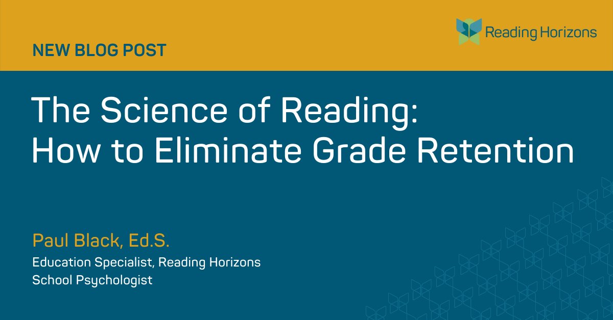 ReadingHorizons's tweet photo. Reading proficiency is the most common reason to retain a student. The #scienceofreading is the solution to help all students become proficient readers and prevent grade retention. Read more here: https://t.co/NO7YfKes8M
#rhblog https://t.co/DCbDAV6qjP