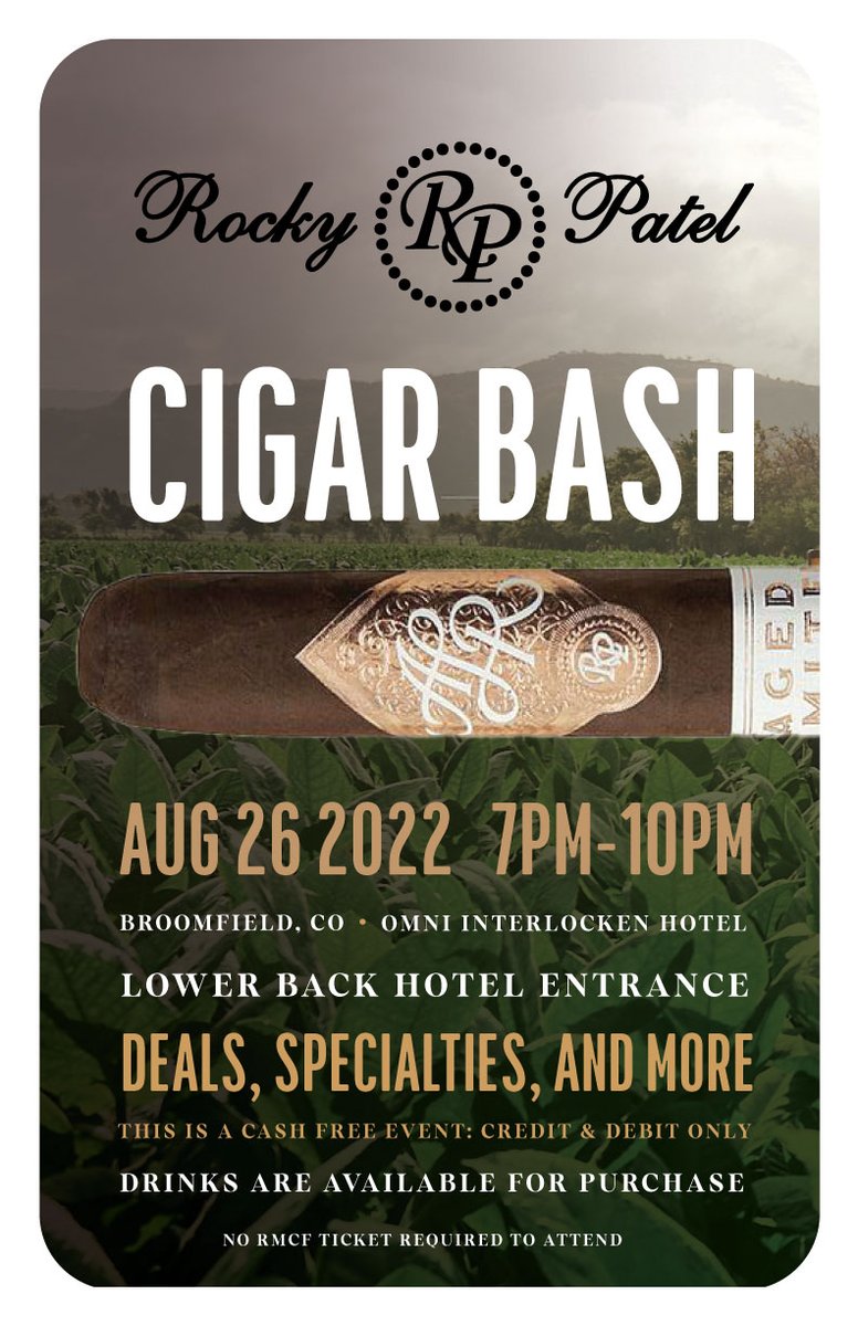 RMcigarfestival's tweet photo. TONIGHT 🔥 Smoke with @drewestatecigar + @rockypatelcigar crews at the Drew Estate Mega Herf and Rocky Patel Cigar Bash! 7PM at The Omni-Interlocken Hotel. No RMCF ticket is required.

#RMCigarfestival2022 #drewestatecigars #de4l #rockypatelcigars #herf #megaherf #cigarbash https://t.co/gGdLqyfBC2