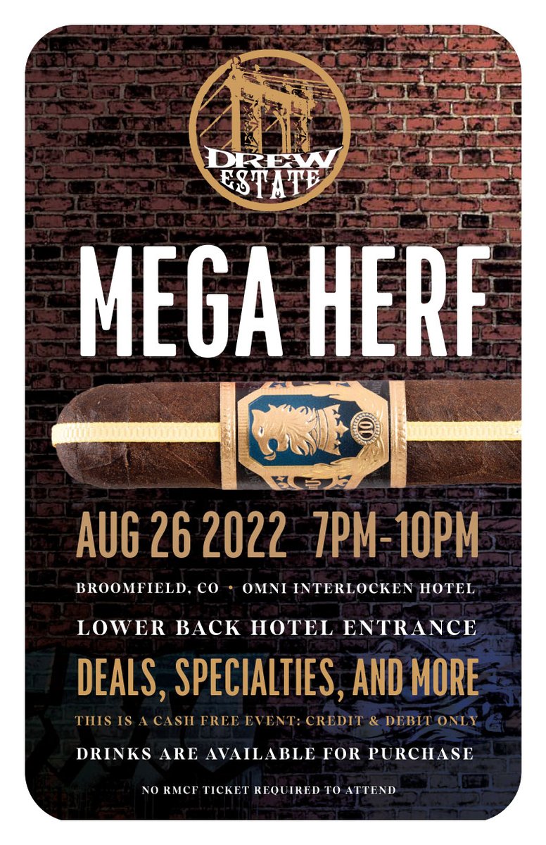 RMcigarfestival's tweet photo. TONIGHT 🔥 Smoke with @drewestatecigar + @rockypatelcigar crews at the Drew Estate Mega Herf and Rocky Patel Cigar Bash! 7PM at The Omni-Interlocken Hotel. No RMCF ticket is required.

#RMCigarfestival2022 #drewestatecigars #de4l #rockypatelcigars #herf #megaherf #cigarbash https://t.co/gGdLqyfBC2