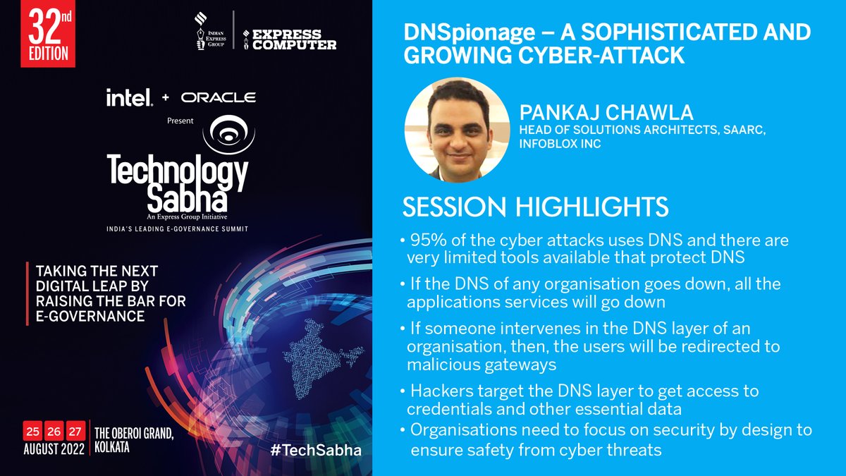ExpComputer's tweet photo. Session Highlights: Pankaj Chawla, Head of Solutions Architects, SAARC, @Infoblox at the #TechSabha 2022 | 25th, 26th & 27th August 2022 | The Oberoi Grand, Kolkata
Topic: #DNSpionage – a Sophisticated and Growing Cyber-Attack
@IntelIndia @Oracle_India @GoI_Meity @srikrp https://t.co/u47B5TGmjr