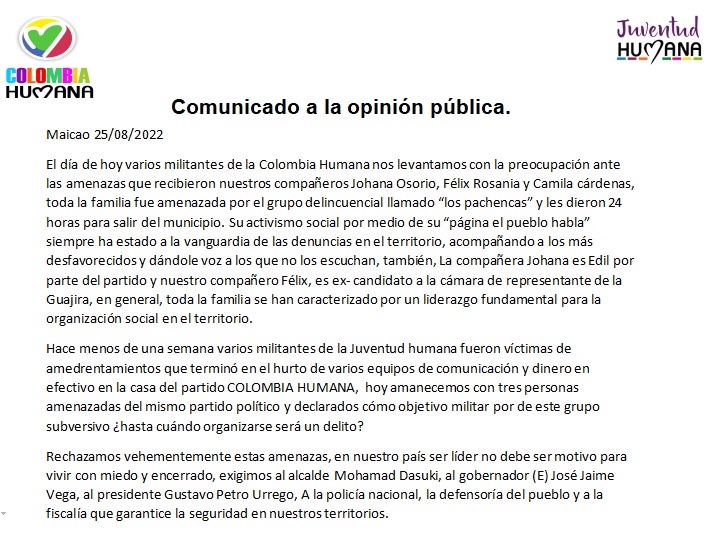 JH_Guajira's tweet photo. Comunicado a la opinión pública ⚠️ 

Rechazamos  las amenazas y amedrantamientos de la que hemos sido víctimas los militantes del Partido Colombia Humana, no solo en el municipio de Maicao sino en varias partes del territorio nacional. https://t.co/t5Q0U8Wlwd