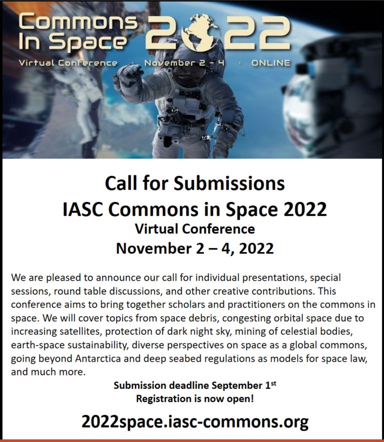 Submission deadline - September 1 -  approaching. Submit your abstract today for the 2022 Commons in Space conference.

For more info see
2022space.iasc-commons.org 

@II_ASU <a href="/ASUCollegeofGF/">College of Global Futures at ASU</a> @UUCopernicus