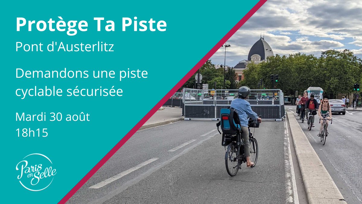 Mardi prochain, à 18h15, rendez-vous sur le Pont d'Austerlitz pour demander une piste cyclable sécurisée !

#ProtègeTaPiste