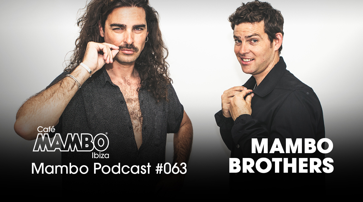 🎧 LATEST MAMBO PODCAST OUT NOW! 🎧

August in Ibiza means just one thing – it’s HOT, HOT, HOT! And equally hot are all of the fire tunes the Mambo Brothers have got lined up in this months Mambo Podcast episode! 🔥

Listen here 🔽
ow.ly/UMgA50Ks5xl
