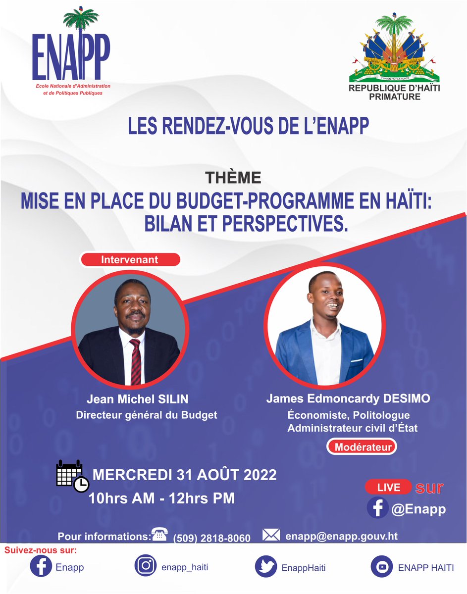 EnappHaiti's tweet photo. « Quatrième #RendezVousDelENAPP (#RVE) », le mercredi 31 Août 2022 de 10 h AM à 12 h PM. Cette conférence sera présentée par Monsieur Jean Michel SILIN, Directeur général du Budget. @jemisil, @EconomistDesimo, @EnappHaiti https://t.co/N3JHHAwUFu
