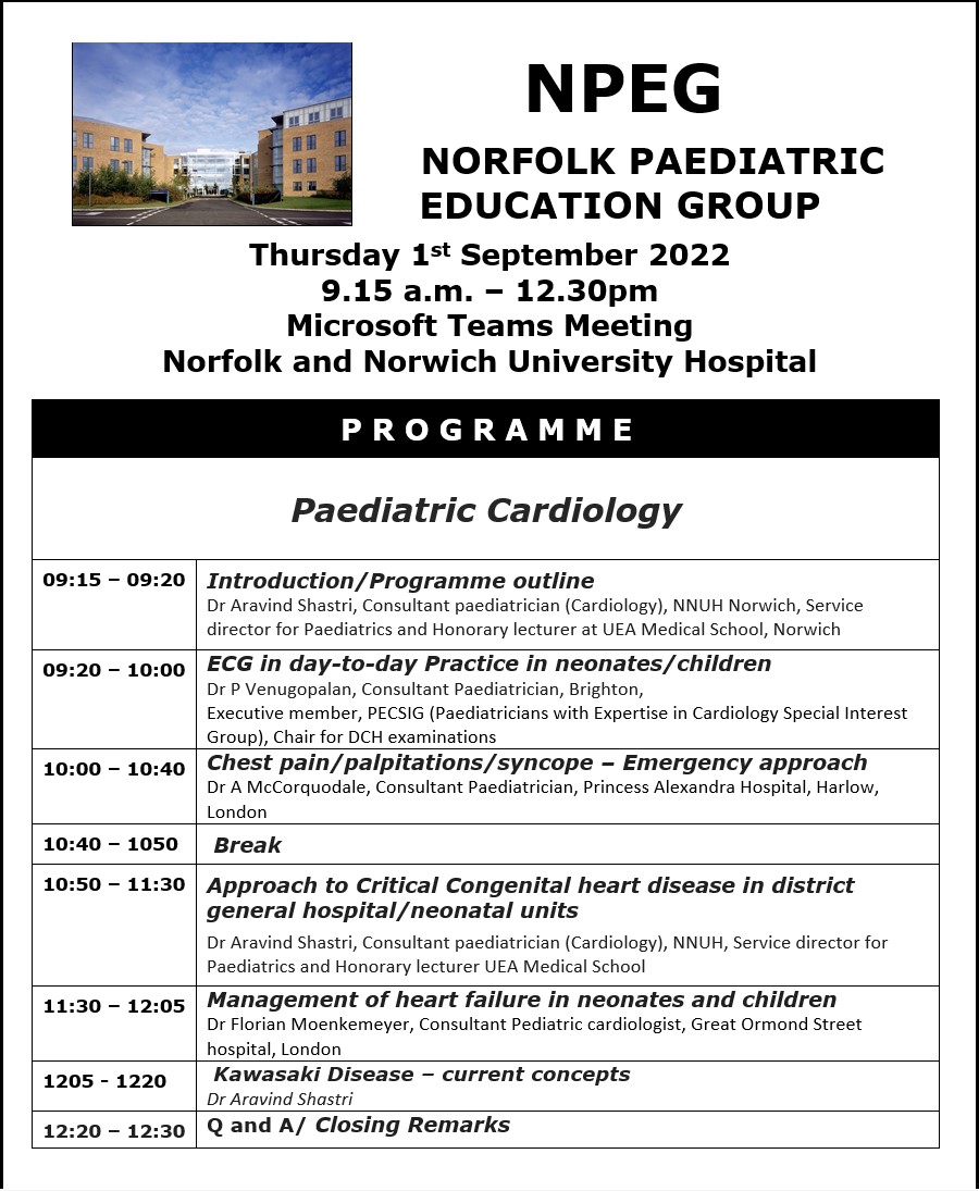 Paediatric cardiology  is the theme for next NPEG meeting on Thursday 1st September 2022
9.15 a.m. – 12.30pm ,  Programme looks great-Take your seats early! Join us via 
Microsoft Teams tinyurl.com/NPEGSep22