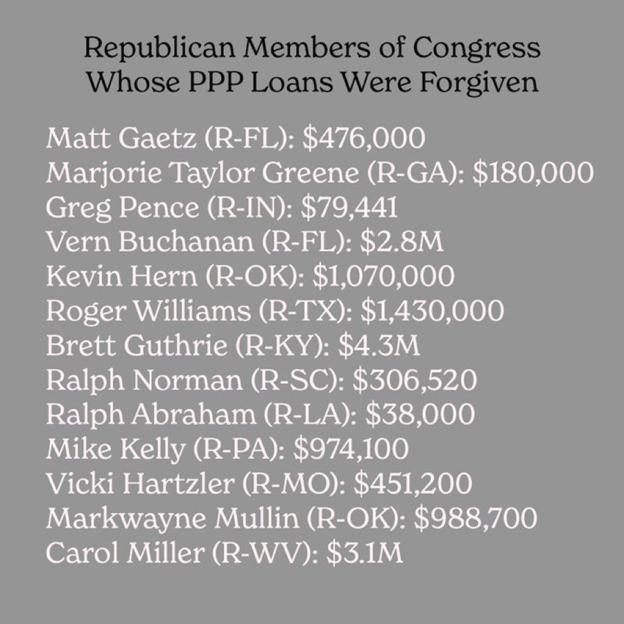 @lavern_spicer @POTUS And what do you say to these Republicans that had their PPP Loans forgiven... I mean... transferred to the American taxpayer?