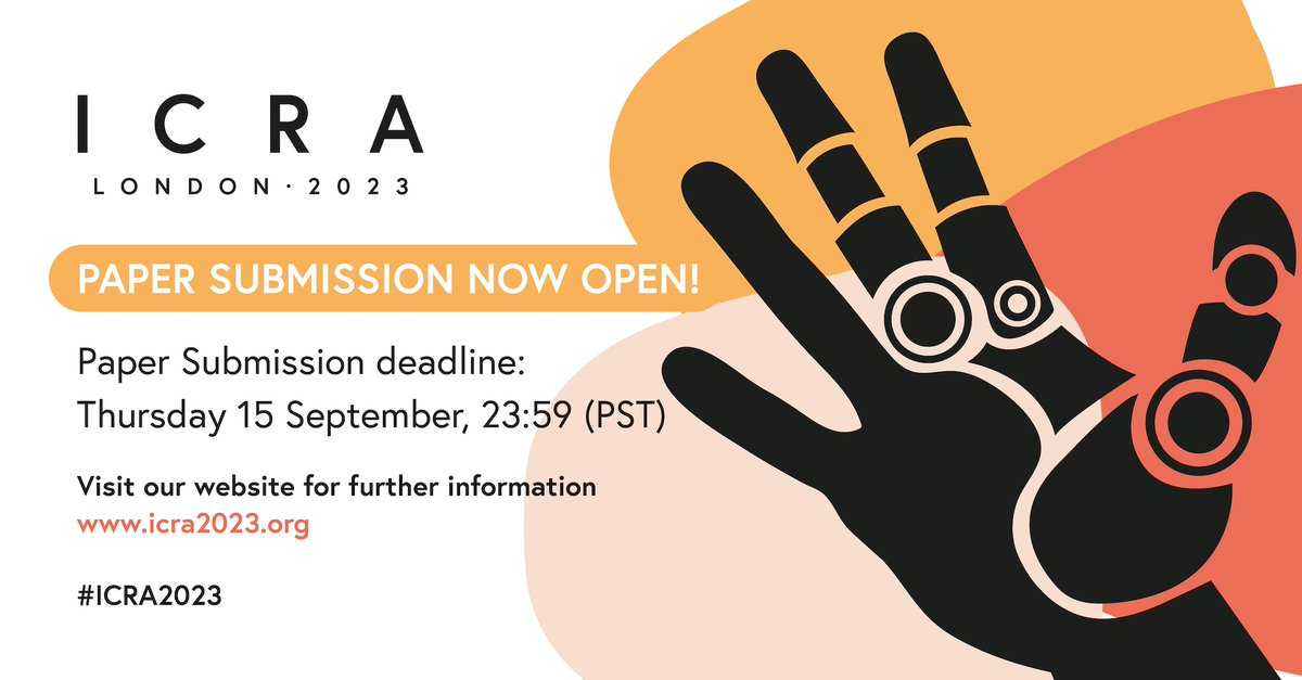 The #ICRA2023 paper submission deadline is fast approaching - 15 September! Don't miss out, more info here ➡️ icra2023.org/programme/call…