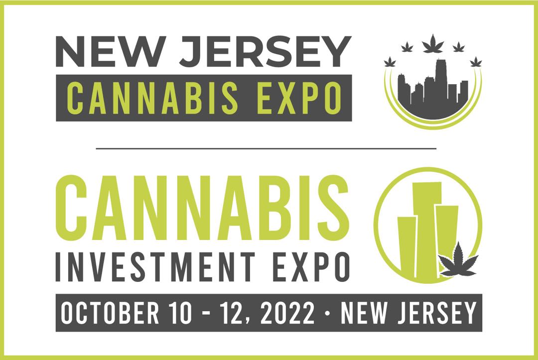 🌿Introducing ...The New Jersey Cannabis Expo | Cannabis Investment  Expo . Pre-Con October 10. Show Floor October 11-11, 2022. New Jersey Convention Center - Edison 
👉Take advantage of the early bird discount. Get your tickets today at CannaOne.com