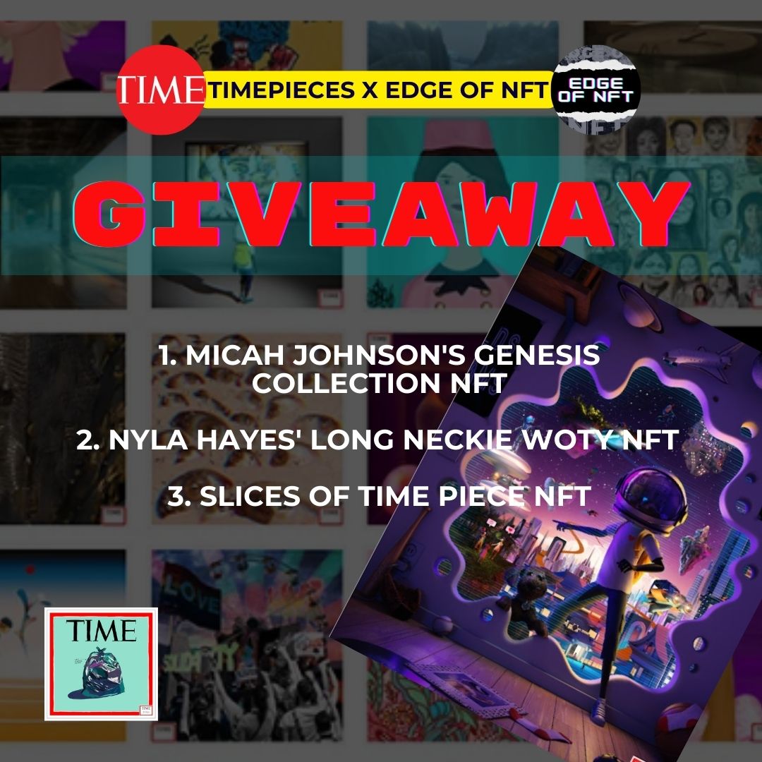 TheEdgeofShow's tweet photo. BIG #GIVEAWAY ALERT! 🚨🚨

@TIMEPieces(@TIME's #Web3 initiative) is giving away a @Micah_Johnson3 Genesis #NFT, a @NylaCollection @LongNeckieLady + a #SLICESOFTIME NFT!

#TIME is shaping the world for #Web3.. come be a part of the revolution. 😉

Enter 🎁: https://t.co/mebbcAoD8M https://t.co/oAX6HHvsWY