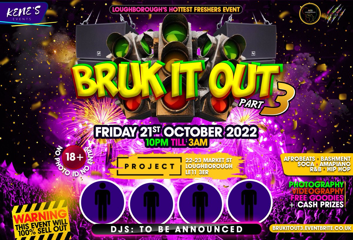 BRUK IT OUT 3 🎉🥳🍾

Already 40 percent sold out🎉🍾

All years are welcome, lets not lack🥳

This event is known to sell out, grab a ticket while you still can

eventbrite.co.uk/e/bruk-it-out-…
<a href="/LSU_ACS/">Loughborough ACS</a>
 <a href="/lsunsoc/">Lboro Nigerian Soc</a>