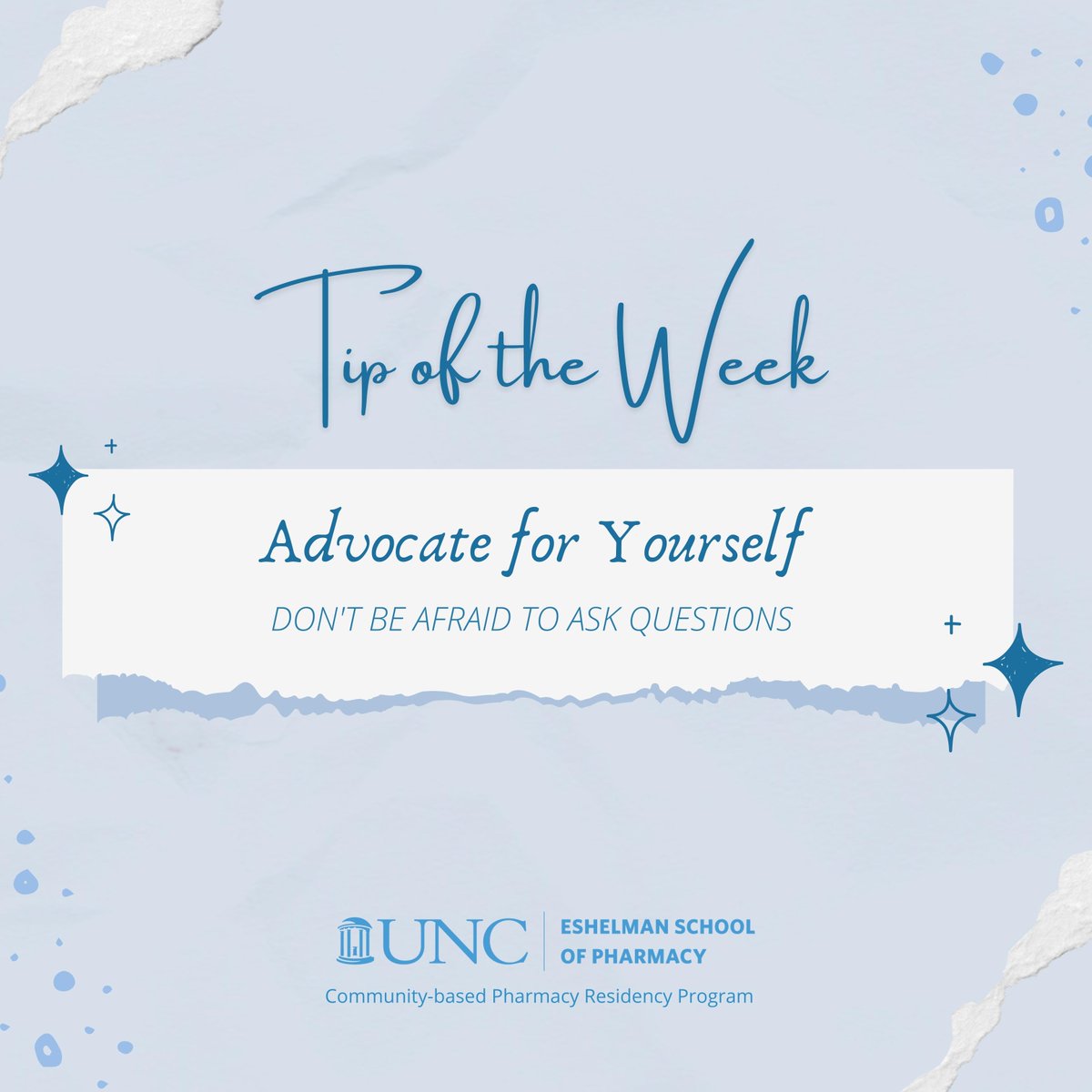 UNC_CPRP's tweet photo. Advocate for yourself, don’t be afraid to ask questions. No one knows if you need extra help or more experience if you don’t tell them. Your RPD &amp; preceptors are there to help, but it is up to YOU to get the most out of your residency. https://t.co/V8kGKF4pd9