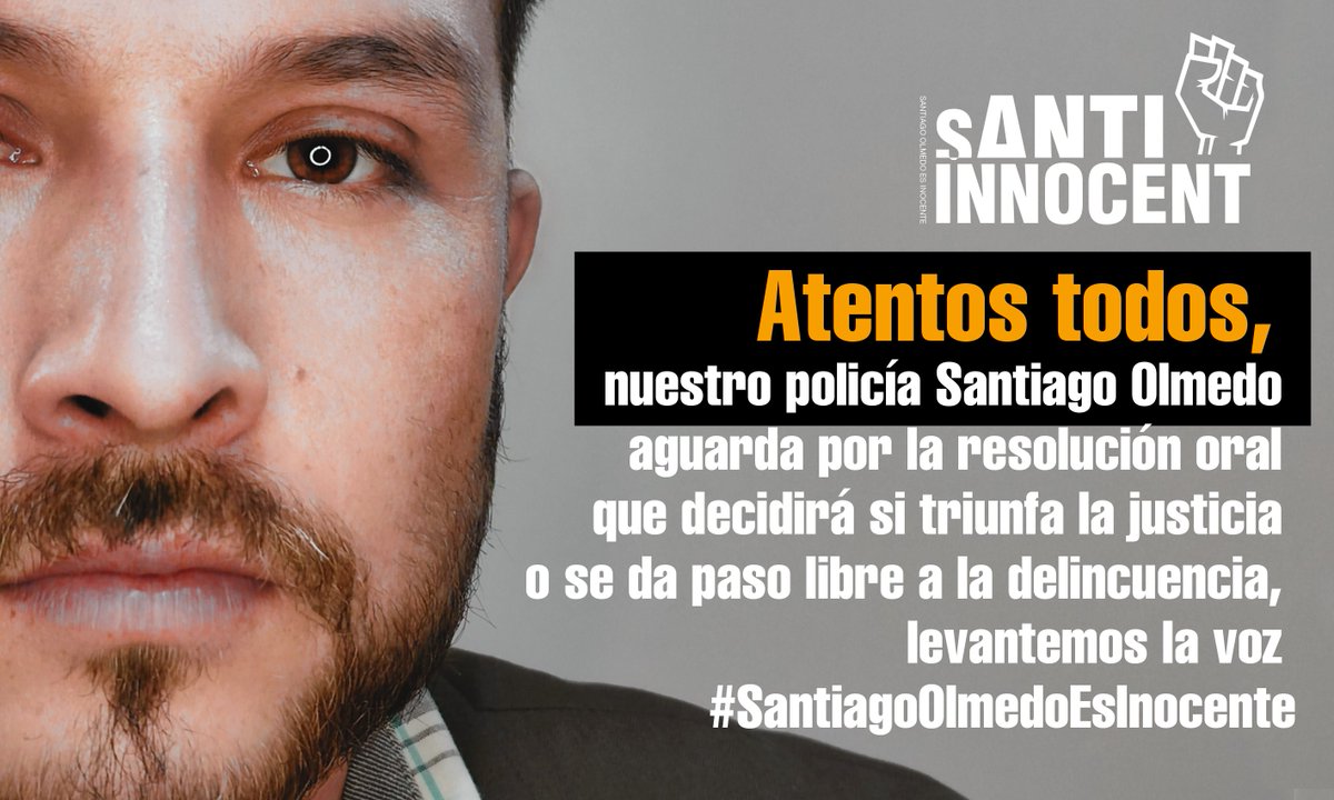 DefenseEcu's tweet photo. @EspinHugo @mariapaularomo @joselcherrez @tctelevision @Presidencia_Ec @luisantonio_r @SantiagoOlmedoP Atentos todos, nuestro policía Santiago Olmedo aguarda por la resolución oral que decidirá si triunfa la justicia o se da paso libre a la delincuencia, levantemos la voz #SantiagoOlmedoEsInocente https://t.co/MTH1g9HSpt