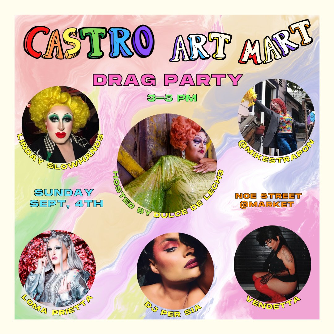 Castrolgbtq's tweet photo. The Castro Art Mart is this Sunday, Sept 4th!  Featuring LGBTQ Artists, Live Music, &amp; Drag Performances on Noe &amp; Market st, 11-5pm. Come enjoy this Free, Family Friendly event hosted by Castro Merchants while supporting local artists, musicians, drag artists, &amp; small businesses. https://t.co/K3U8CCm92n