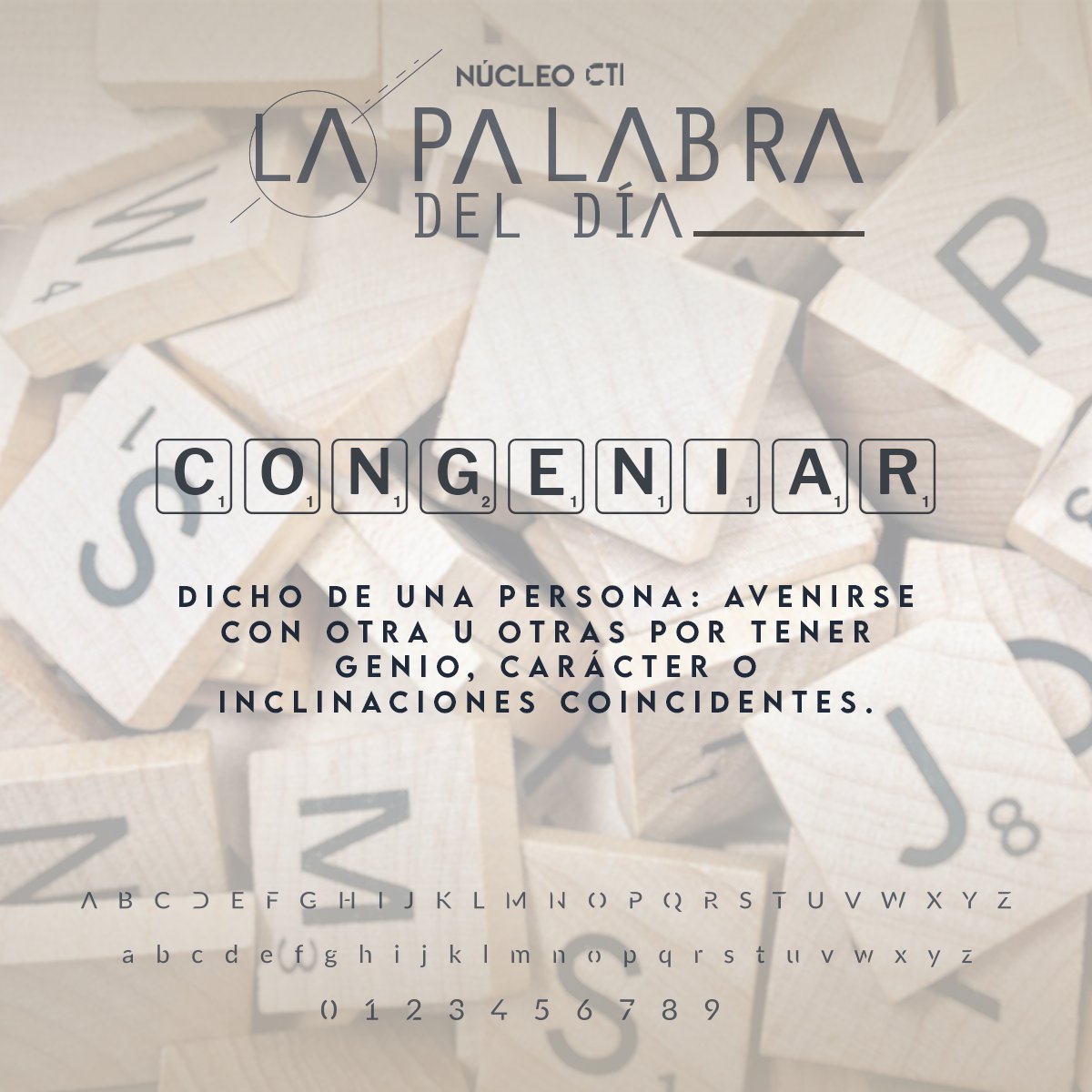 Nucleo_CTI's tweet photo. #PalabraDelDía #congeniar https://t.co/Uh4k7Mh6u9