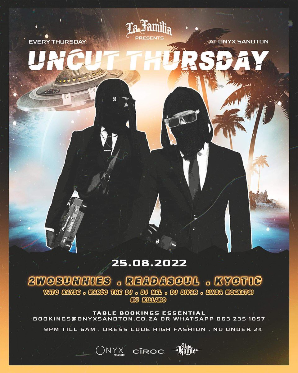 Onyx_Sandton's tweet photo. #UncutThursday 💎 @Onyx_Sandton 

@2WOBUNNIES @ReaDaSoul
@Kyotic @VatoKayde @LindaMoeketsi  
@MarcoTheDJ @TheRealDJNEL 
@KillaMoOfficial 

We Going To The Moon 🛸 https://t.co/XiV7T0C6ZI