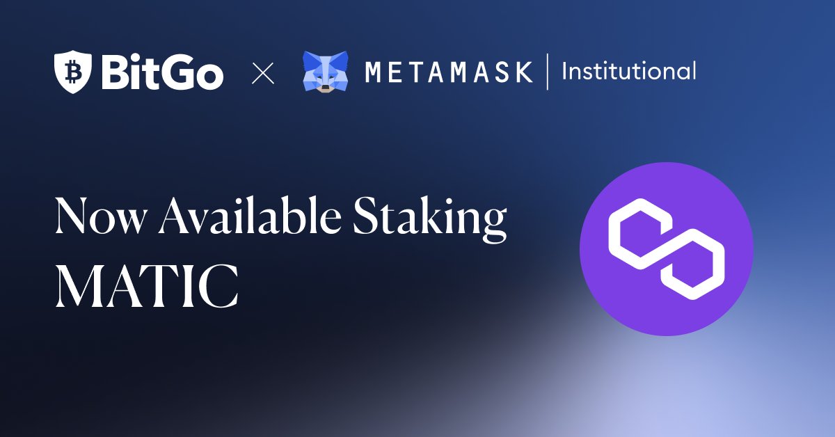 BitGo's tweet photo. Stake $MATIC from BitGo with our MetaMask Institutional Integration.

Earn rewards from the security of BitGo.

@0xPolygon @MMInstitutional #BitGoxMMI
Learn more: https://t.co/GGYkD8WN89 https://t.co/RuD4vwkwKi