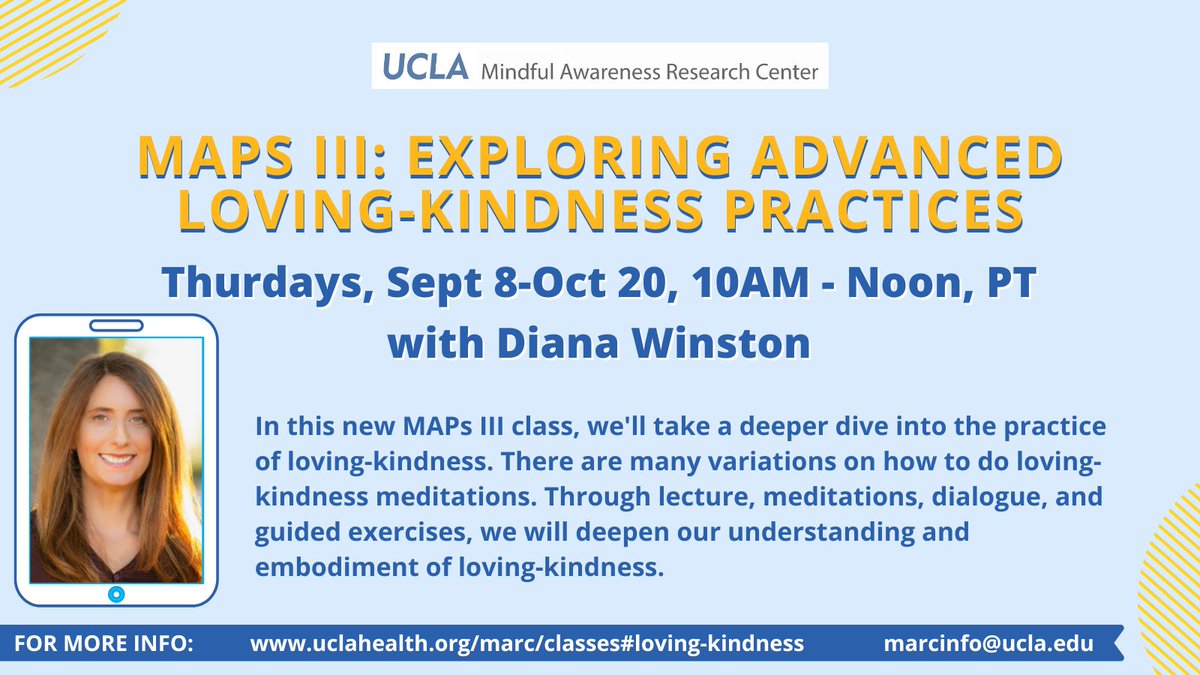 Register Now to save your spot! uclahealth.org/marc/classes#l…

Join <a href="/dianawinston/">Diana Winston</a> for this new MAPs III Class: Exploring Advanced Loving-Kindness Practices beginning September 8.