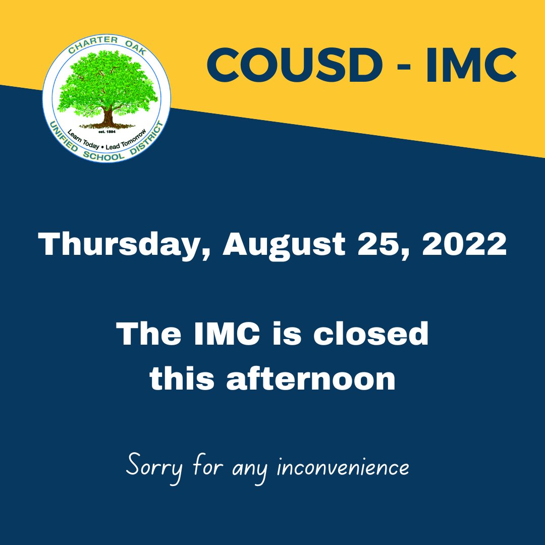 The IMC will be closed this afternoon (Thursday, August 25, 2022).