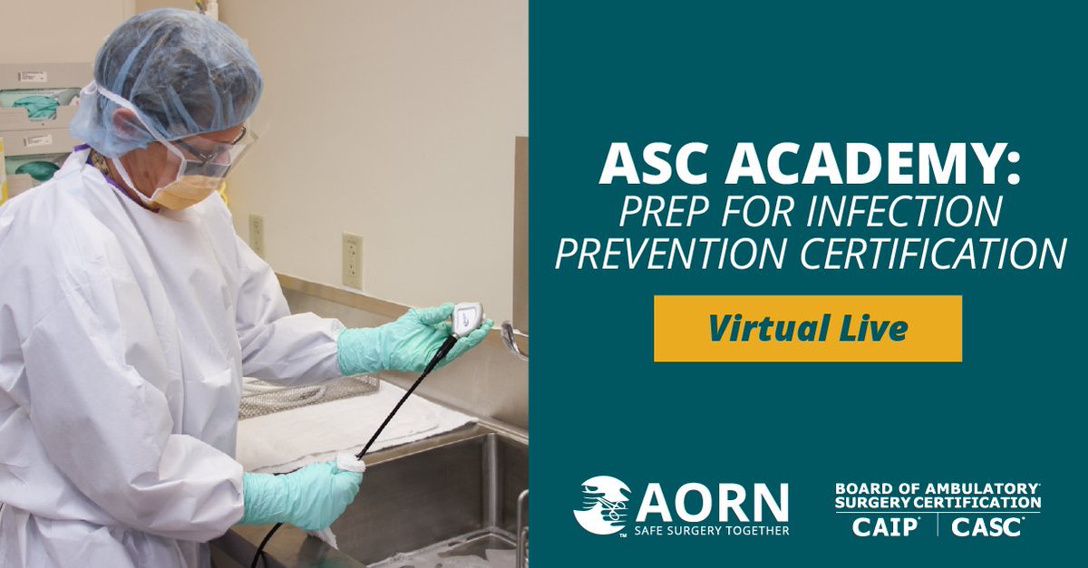 Claim a $60 discount on Prep for Infection Prevention Certification-Virtual Live! Next class: 9/15, 20 &amp; 22. Can't make all 3 days? Materials &amp; recordings are available for 4 mos to complete when convenient. Use ASCMONTH-PREP at checkout thru 9/10: aorn.us/IPCertification