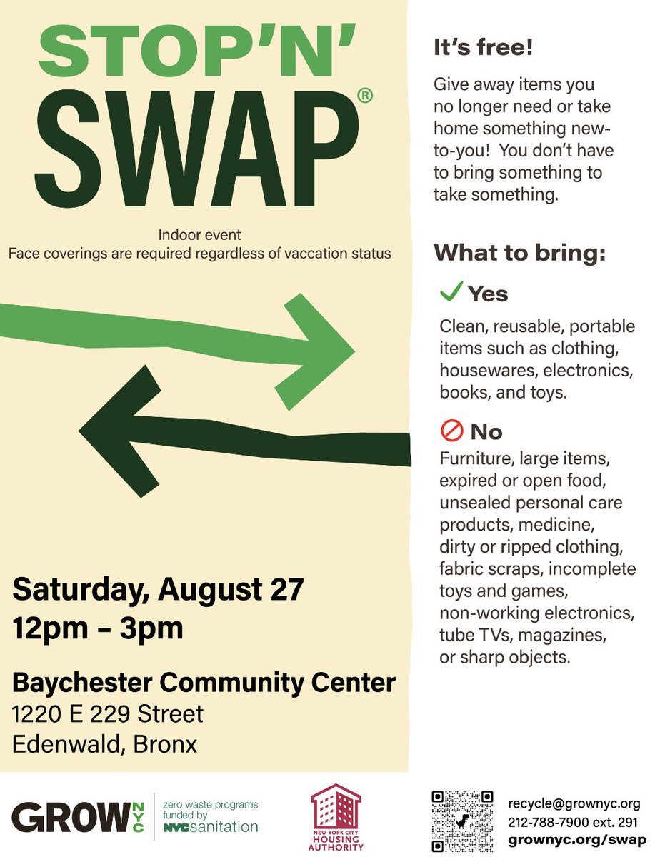 Give your unused items a second life! Get rid of your unwanted items and search for goodies at GrowNYC Stop ‘N’ Swap events. Join us this weekend in the Bronx!

✨Saturday, August 27
Baychester Community Center 
1220 E 229th Street, Edenwald, Bronx
12 PM - 3 PM 

See you soon!