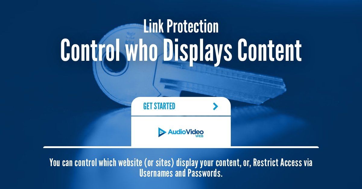 Avwebstreaming's tweet image. Secure the links for your next Live Webcast. Stream with confidence that your content is accessible from the websites of your choice.

audiovideoweb.com/features-link-…