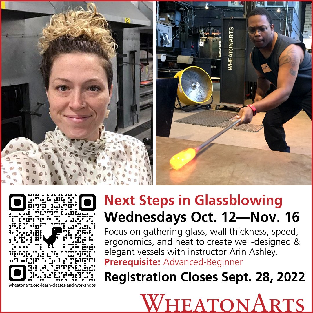 Focus on gathering #glass, wall thickness, speed, ergonomics, &amp; heat to create well-designed &amp; elegant vessels with instructor Arin Ashley. Next Steps in #Glassblowing: Weds, Oct. 12—Nov. 16. Prerequisite: Advanced Beginner. Register by Sept. 28, 2022, at shop.wheatonarts.org/event/102769/2…