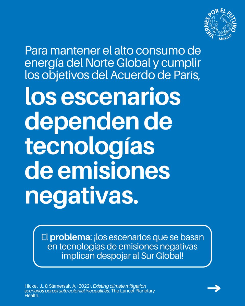 fffmex's tweet photo. Para mantener el alto consumo de energía del Norte global y cumplir con el Acuerdo de París, los escenarios  dependen de tecnologías de emisiones negativas que despojan al Sur global. https://t.co/3hR4SGl5IC