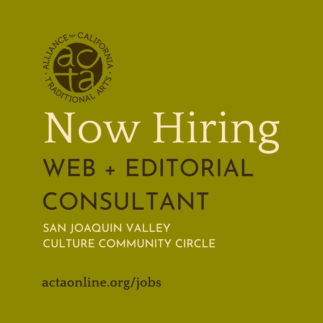 Apply Now to be the Web + Editorial Consultant for the San Joaquin Valley Culture Community Circle (SJVCCC). A $5,000 contract position for a media-minded person who loves the San Joaquin Valley. 💛 linktr.ee/caltradarts