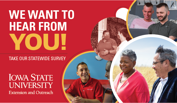 ISUExtStory's tweet photo. We want to hear from YOU! Tell us about your interests and preferences so we can better reach you and deliver the knowledge you want most. #StrongIowa  https://t.co/dDWGD2XsQE https://t.co/XYZORfXKn1