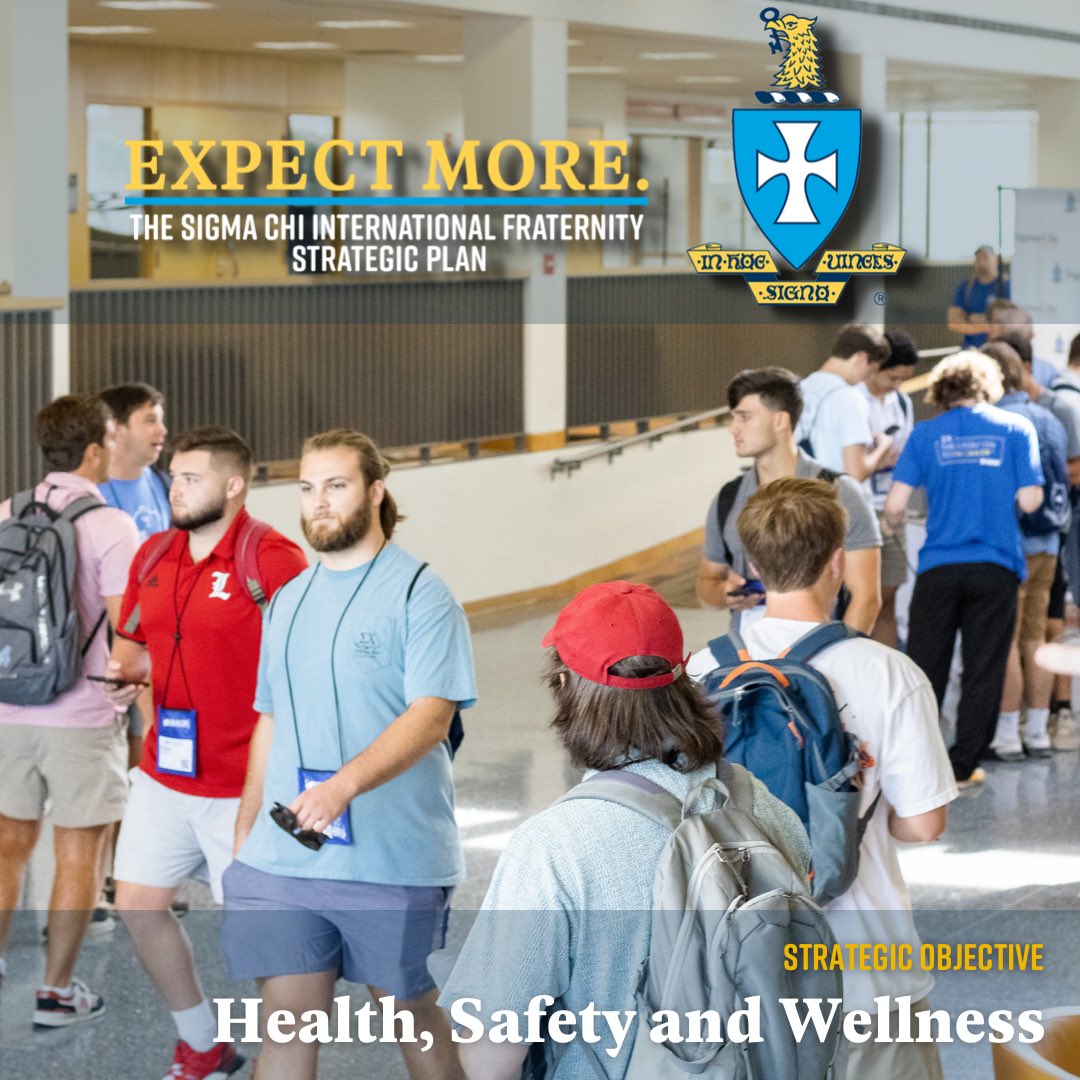 SigmaChi's tweet photo. Health, Safety and Wellness are among the key areas of focus in the International Fraternity’s Expect More Strategic Plan. This includes maintaining a culture that promotes the dignity of our members through effective risk management practices and … https://t.co/DFZQLDxOU1